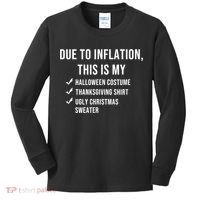 Due To Inflation This Is My Halloween Costume Generic Funny Kids Long Sleeve Shirt thumb 0