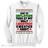 Due To Inflation This Is My Ugly Christmas Sweater Shirt Funny Sweatshirt thumb 0
