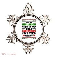 Due To Inflation This Is My Ugly Christmas Sweater Shirt Funny Ornament thumb 0