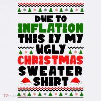 Due To Inflation This Is My Ugly Christmas Sweater Shirt Funny Women's Tank Top thumb 5