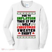 Due To Inflation This Is My Ugly Christmas Sweater Shirt Funny Kids Long Sleeve Shirt thumb 0