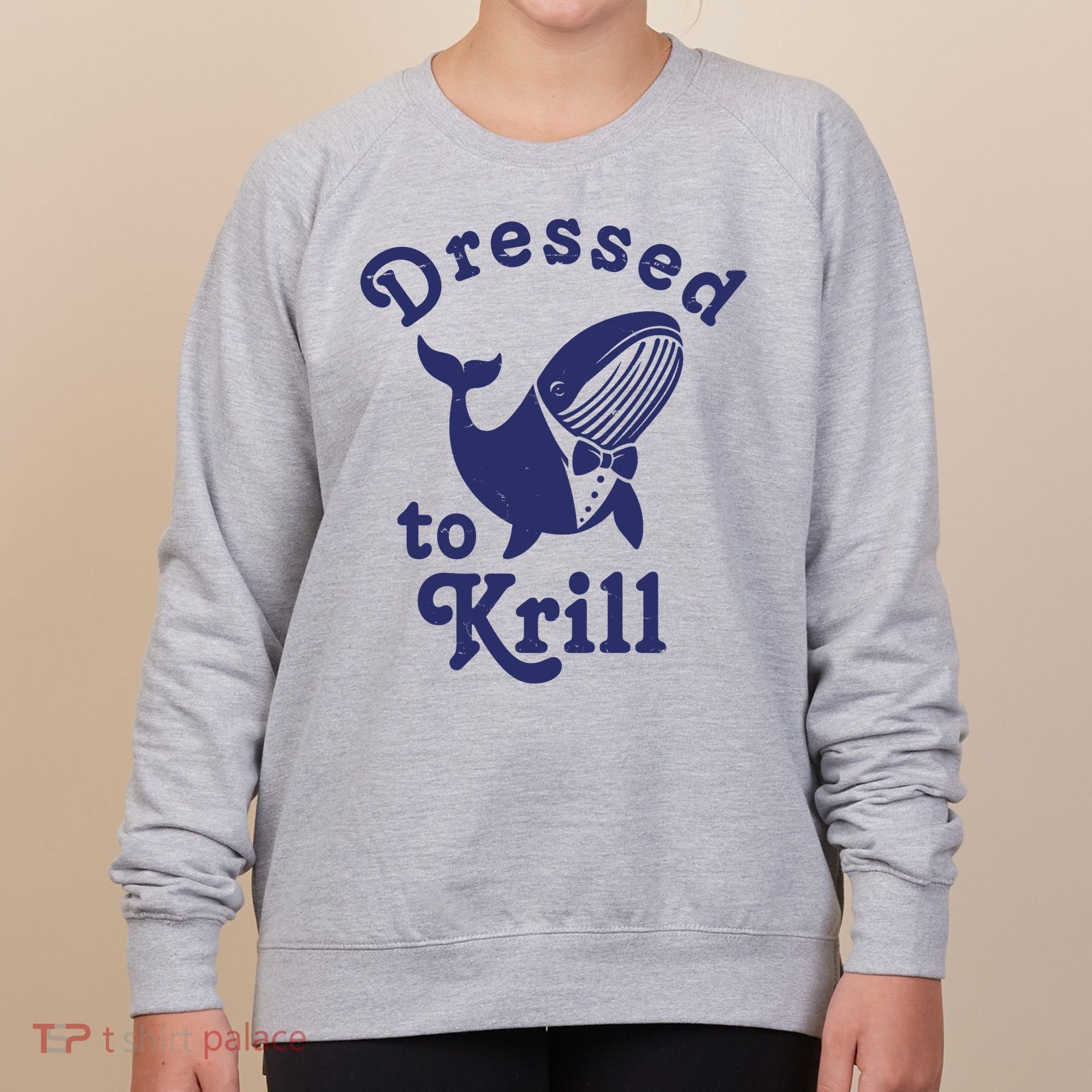 Dressed To Krill Funny Killer Whale Women's Sweatshirt