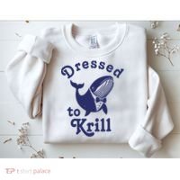 Dressed To Krill Funny Killer Whale Sweatshirt thumb 2