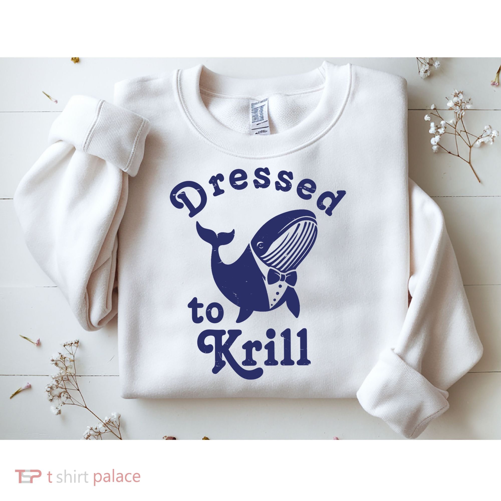 Dressed To Krill Funny Killer Whale Sweatshirt