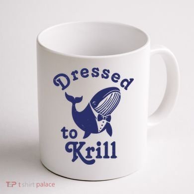 Dressed To Krill Funny Killer Whale Coffee Mug back