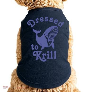 Dressed To Krill Whale Funny Doggie Tank