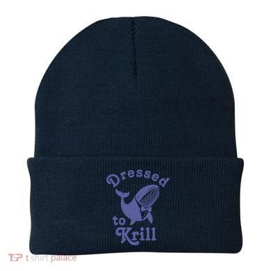 Dressed To Krill Whale Funny Beanie