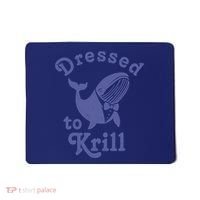 Dressed To Krill Whale Funny Mousepad thumb 0
