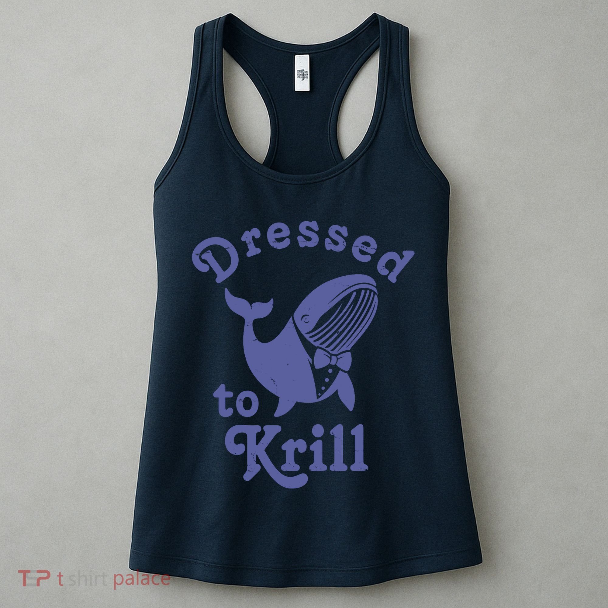 Dressed To Krill Whale Funny Women's Tank Top
