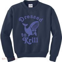 Dressed To Krill Whale Funny Kids Sweatshirt thumb 0