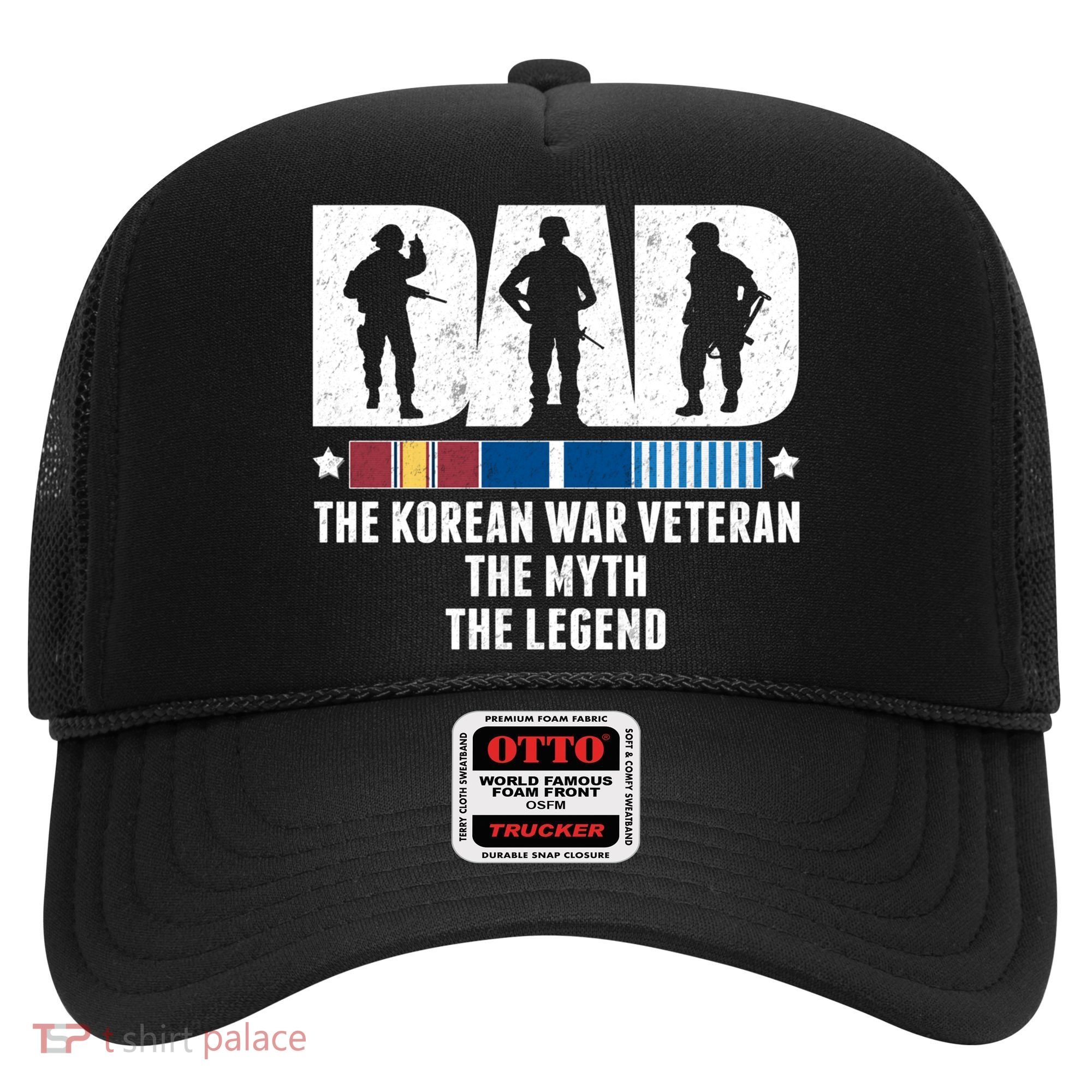 Dad The Korean War Veteran The Myth The Legend Gift Hat