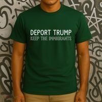 Deport Trump Keep The Immigrants T-Shirt thumb 3