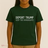Deport Trump Keep The Immigrants T-Shirt thumb 4