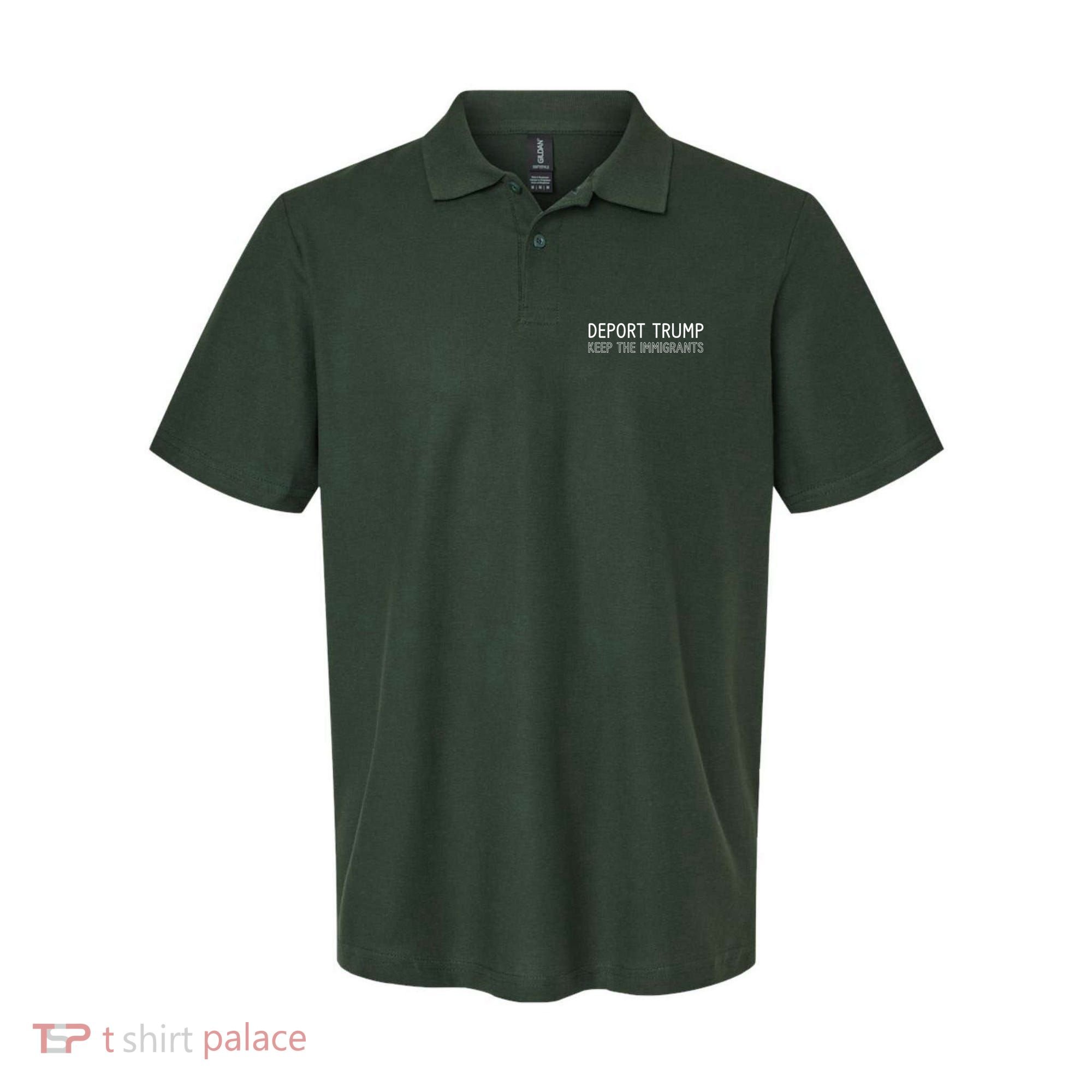 Deport Trump Keep The Immigrants Polo