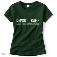 Deport Trump Keep The Immigrants Women's T-Shirt thumb 0