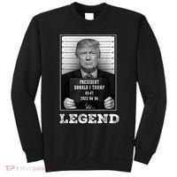 Trump 2024 Mugshot President Legend Sweatshirt thumb 0