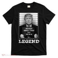Trump 2024 Mugshot President Legend T-Shirt thumb 0