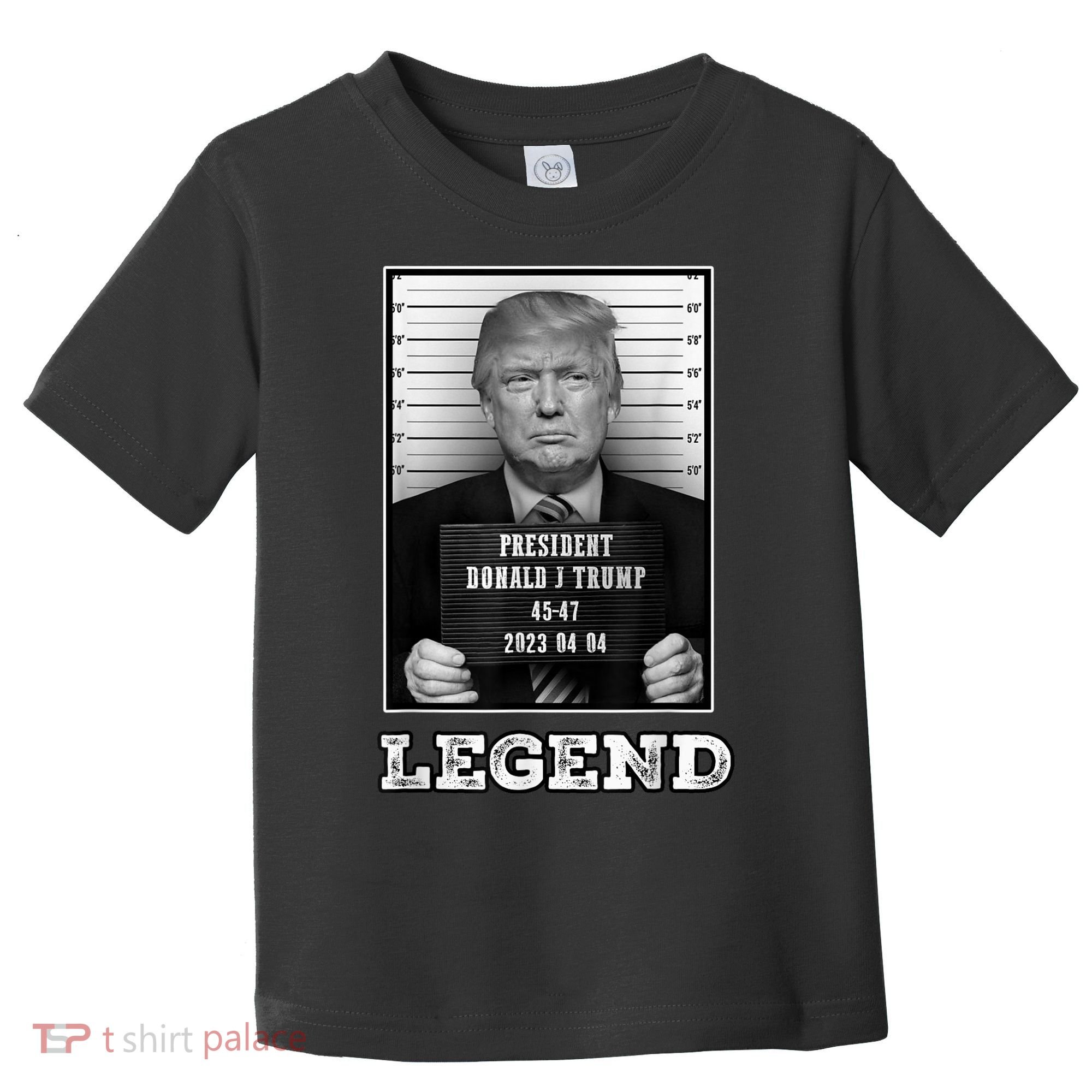 Trump 2024 Mugshot President Legend Toddler T-Shirt