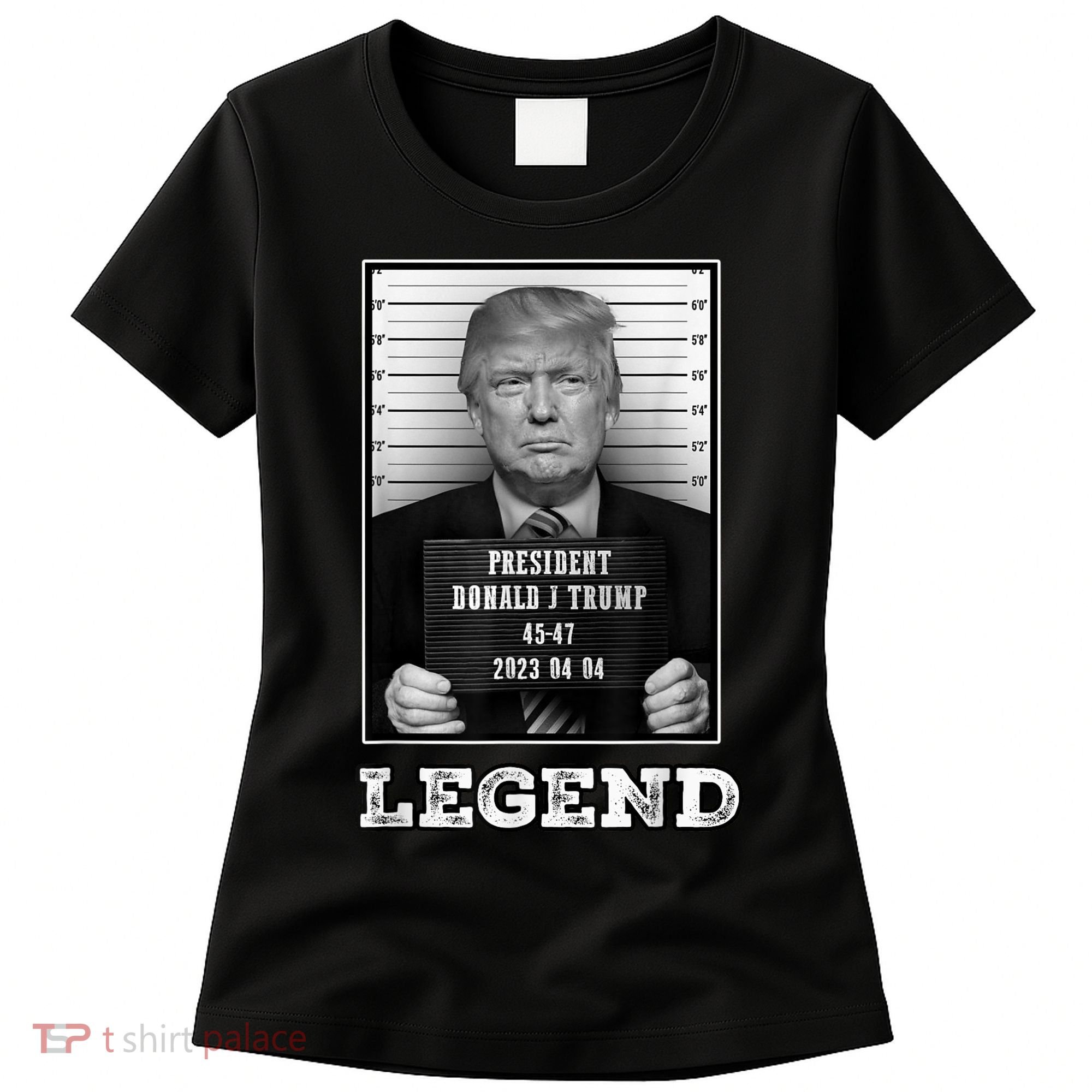 Trump 2024 Mugshot President Legend Women's T-Shirt