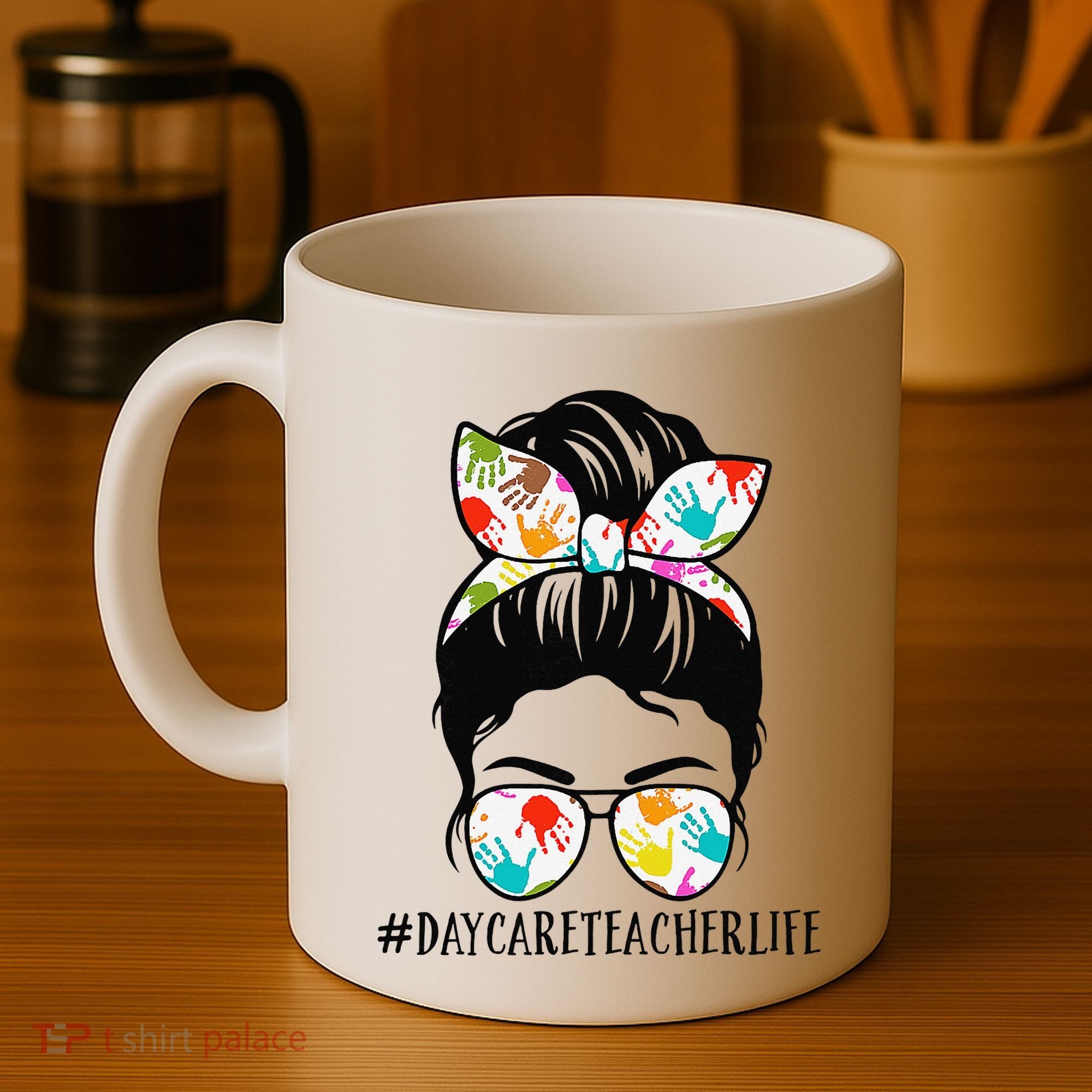 Daycare Teacher Life Messy Bun Mom  Coffee Mug