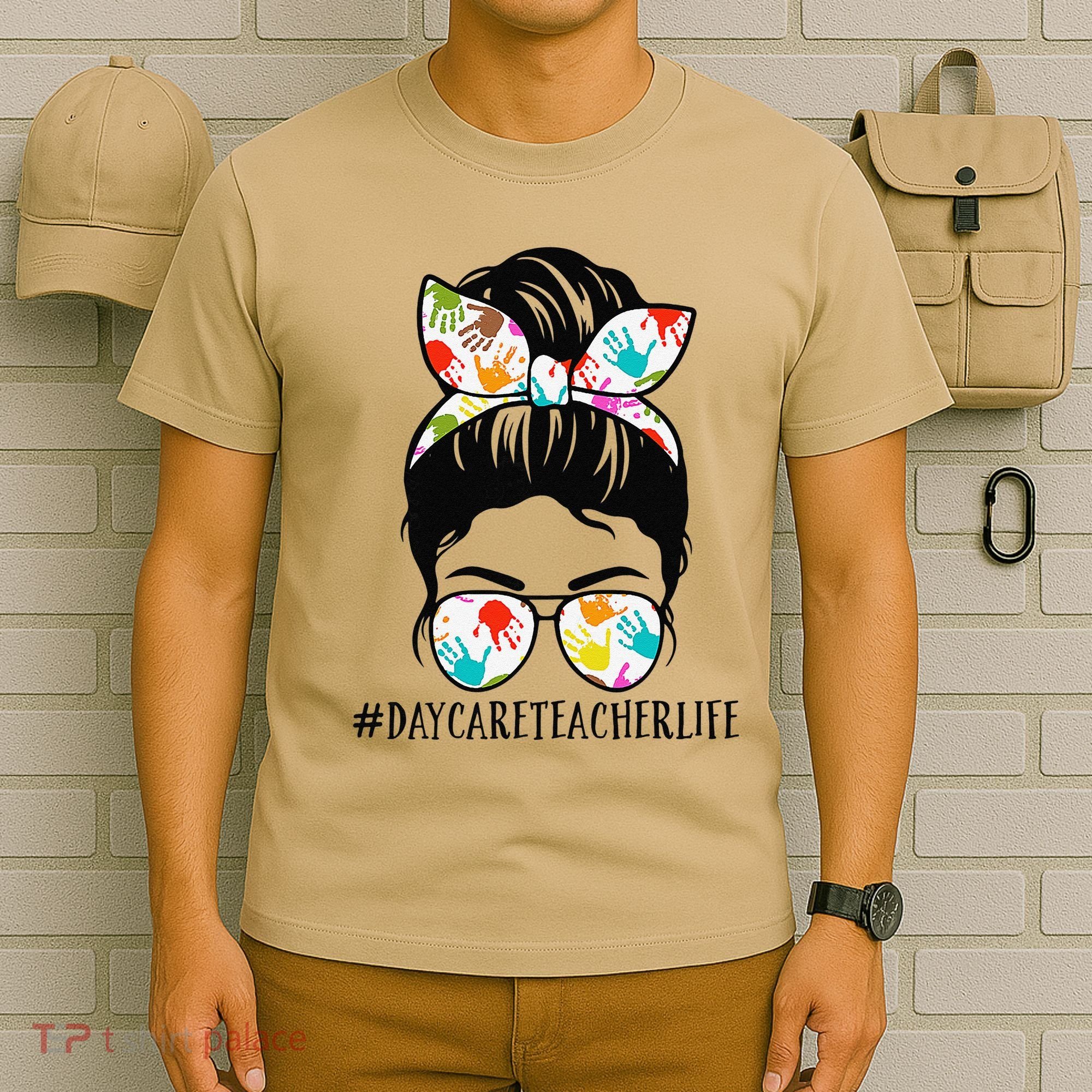 Daycare Teacher Life Messy Bun Mom Women T-Shirt