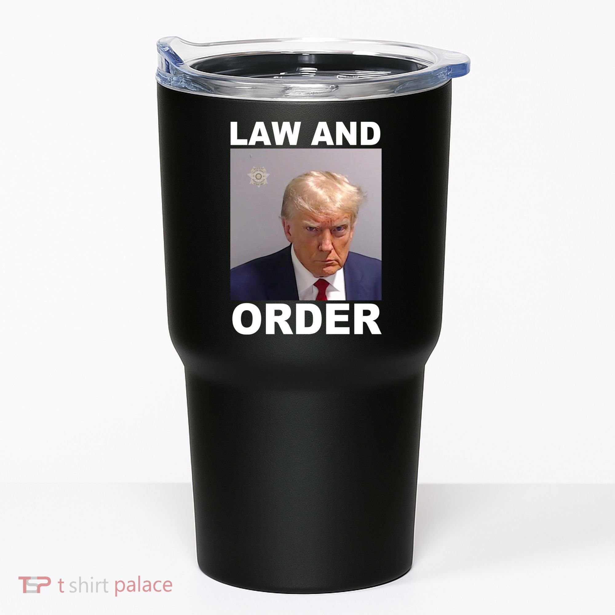 Donald Trump Law And Order Mugshot Tumbler