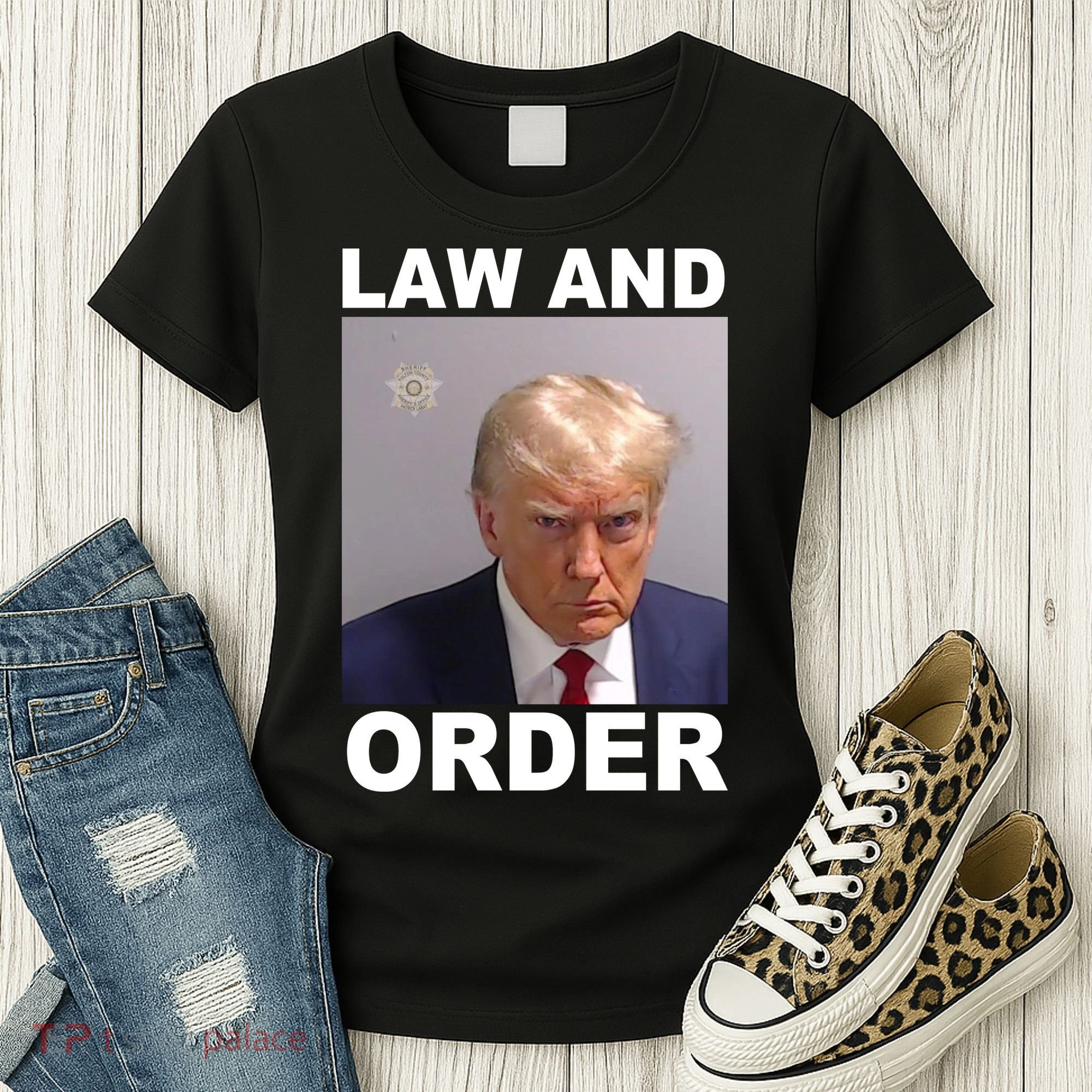 Donald Trump Law And Order Mugshot Women's T-Shirt