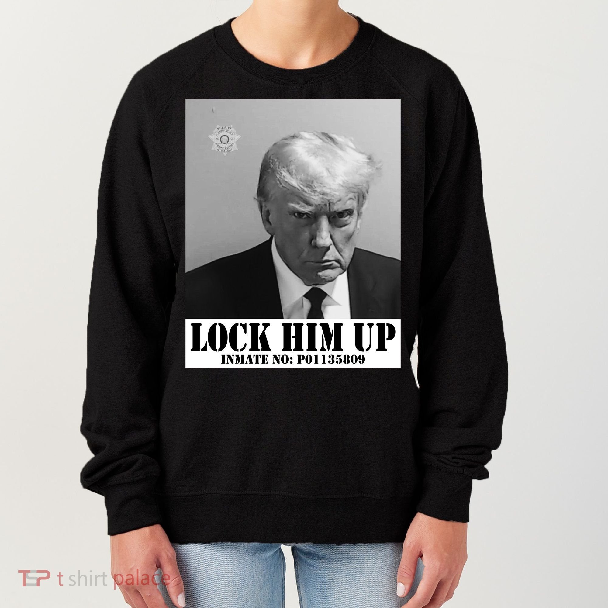 Donald Trump Lock Him Up Inmate Mugshot Women's Sweatshirt