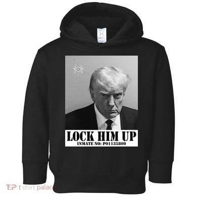 Donald Trump Lock Him Up Inmate Mugshot Toddler Hoodie