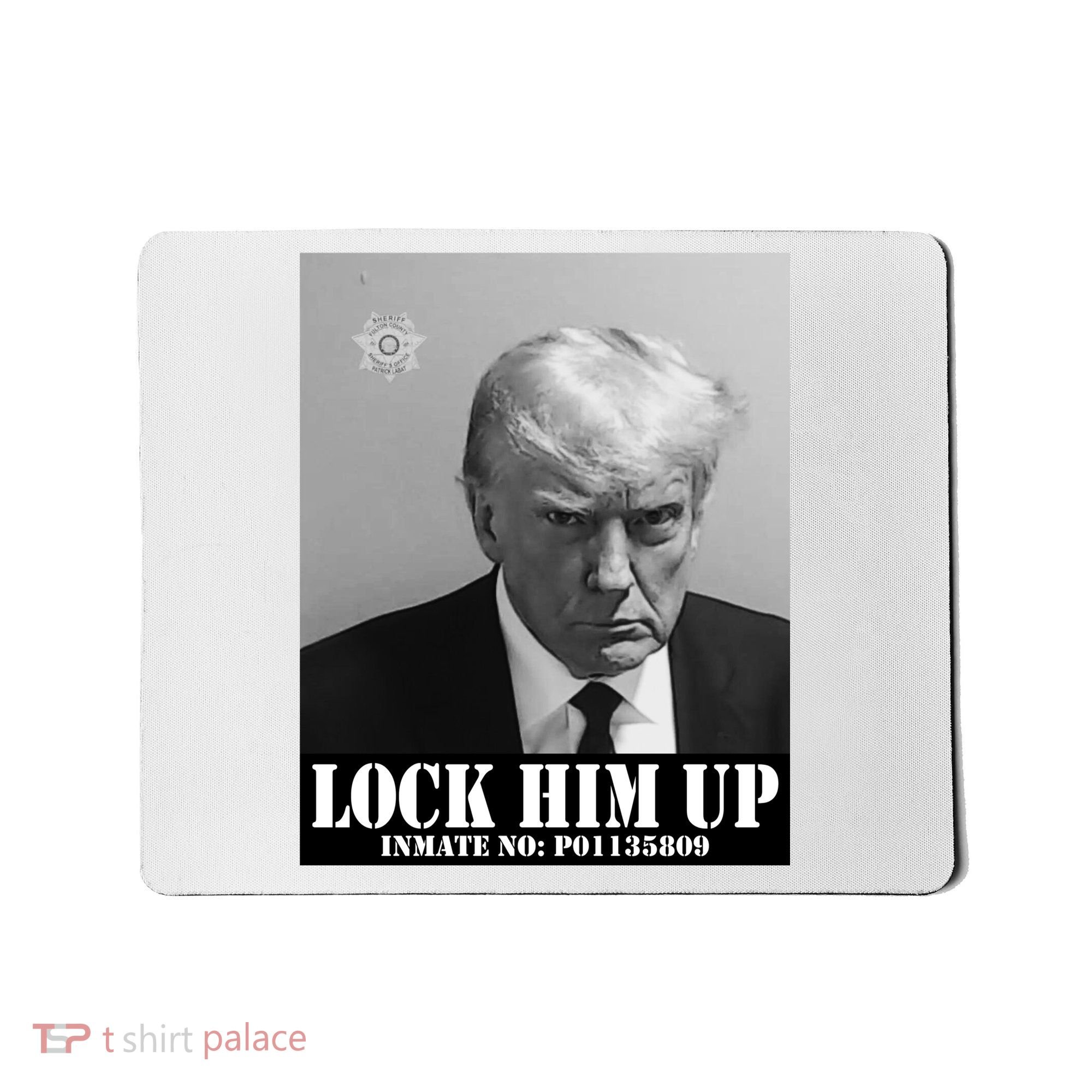 Donald Trump Lock Him Up Inmate Mugshot Mousepad