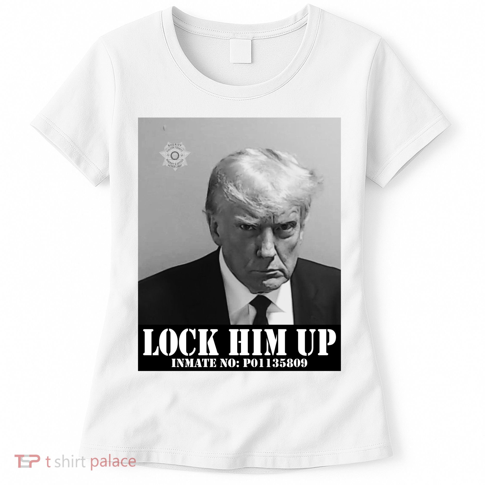Donald Trump Lock Him Up Inmate Mugshot Women's T-Shirt