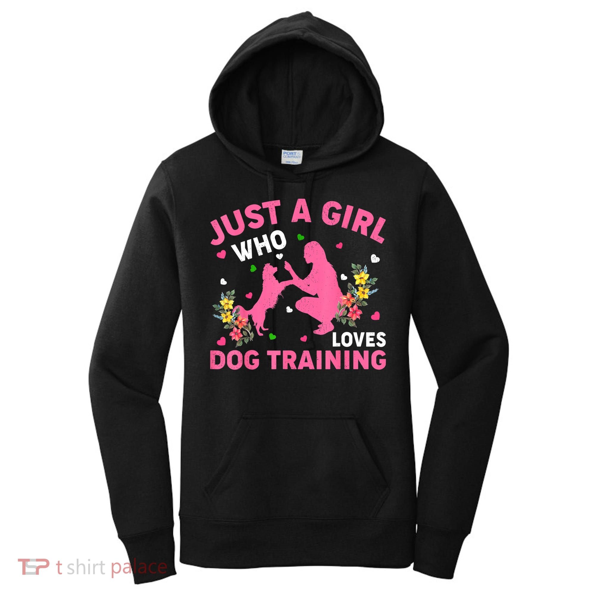 Dog Training Lover Just A Girl Who Loves Dog Training Women's Hoodie