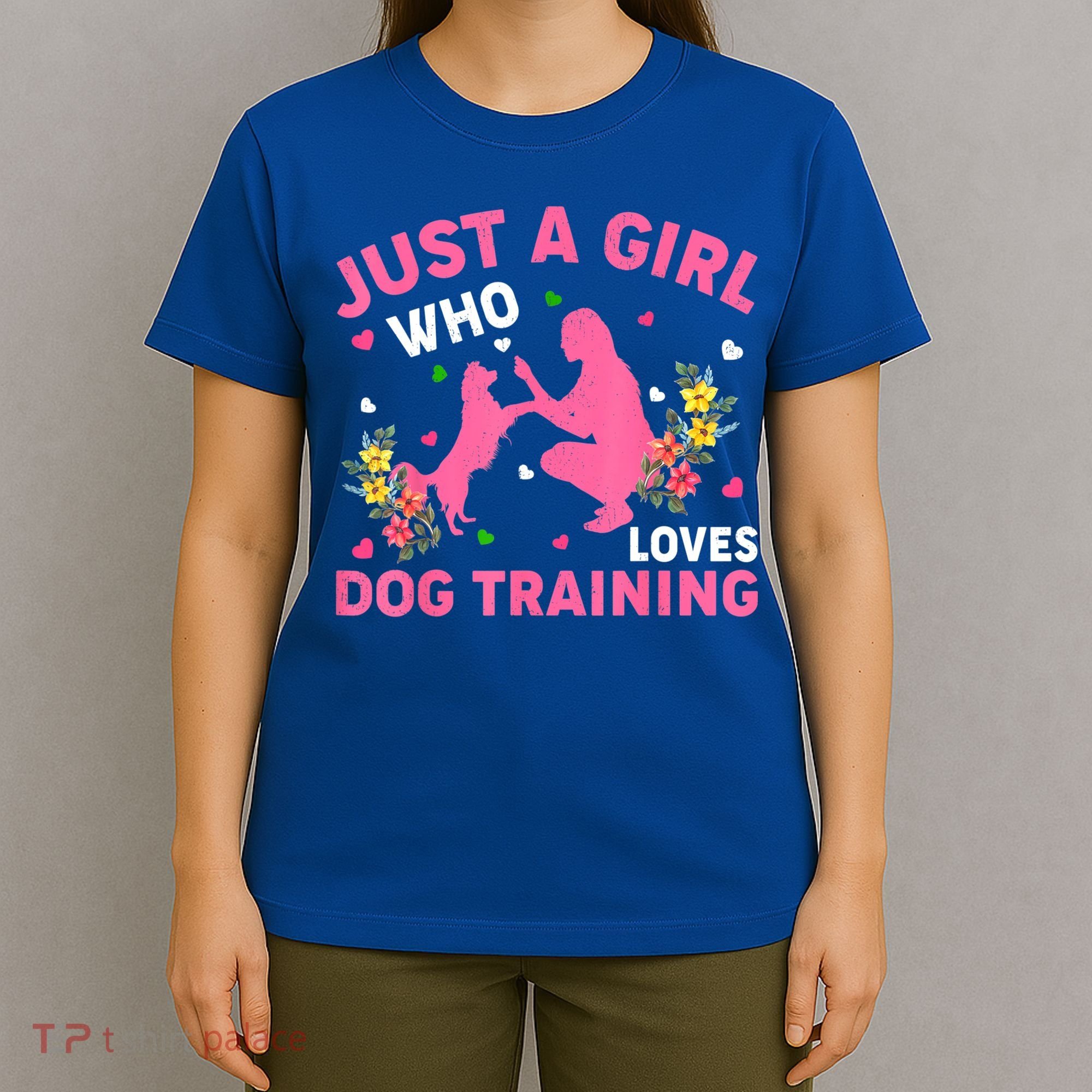 Dog Training Lover Just A Girl Who Loves Dog Training T-Shirt