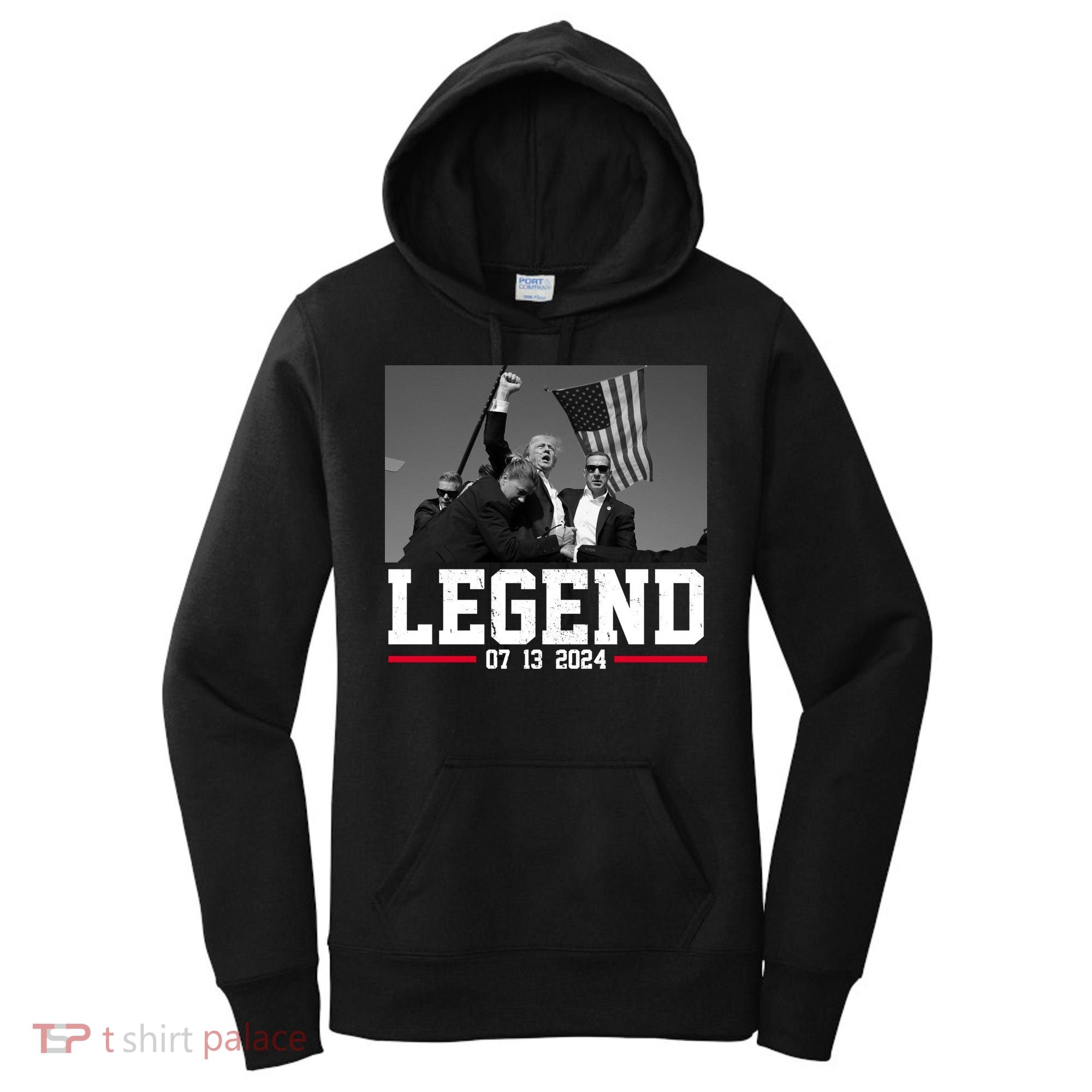Donald Trump Legend 07/13/2024 Rally Pennsylvania Women's Hoodie