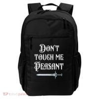 DonT Touch Me Peasant Sword Funny Renaissance Festival Backpack thumb 0