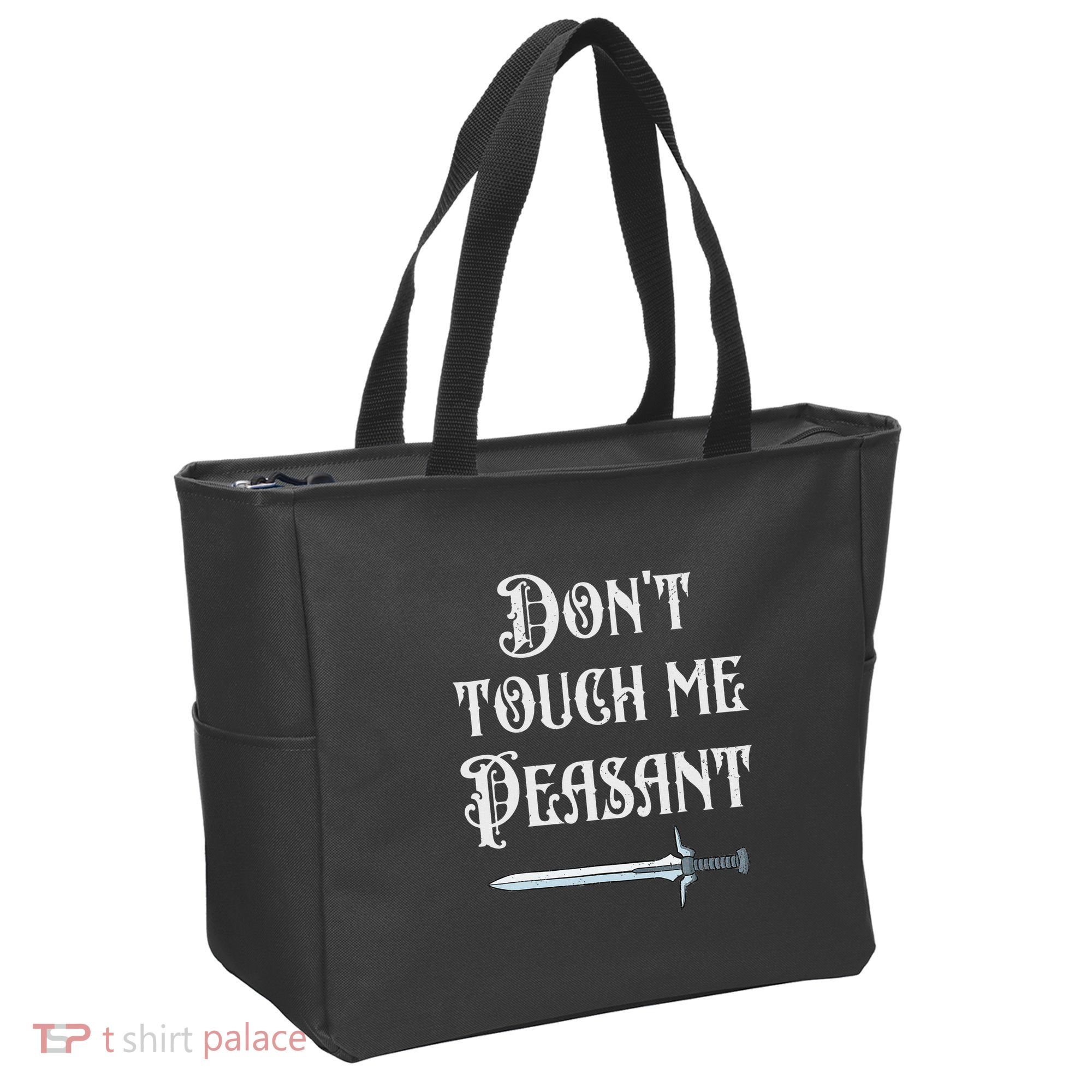 DonT Touch Me Peasant Sword Funny Renaissance Festival Tote Bag