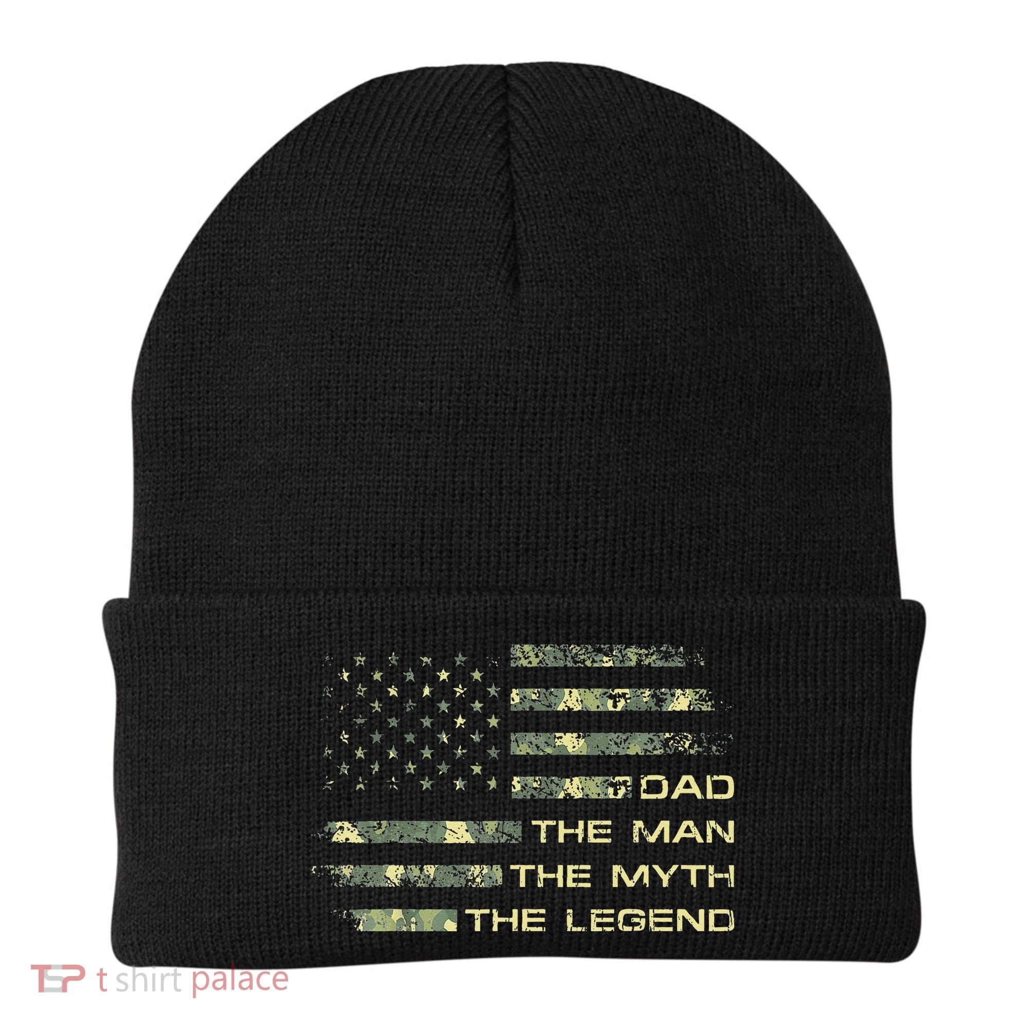 Dad The Man The Myth The Legend Fathers Day Camo US Flag Beanie
