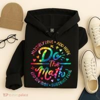 Do The Math Multiply Love Add Hope Math Teacher Tie Dye Hoodie thumb 4