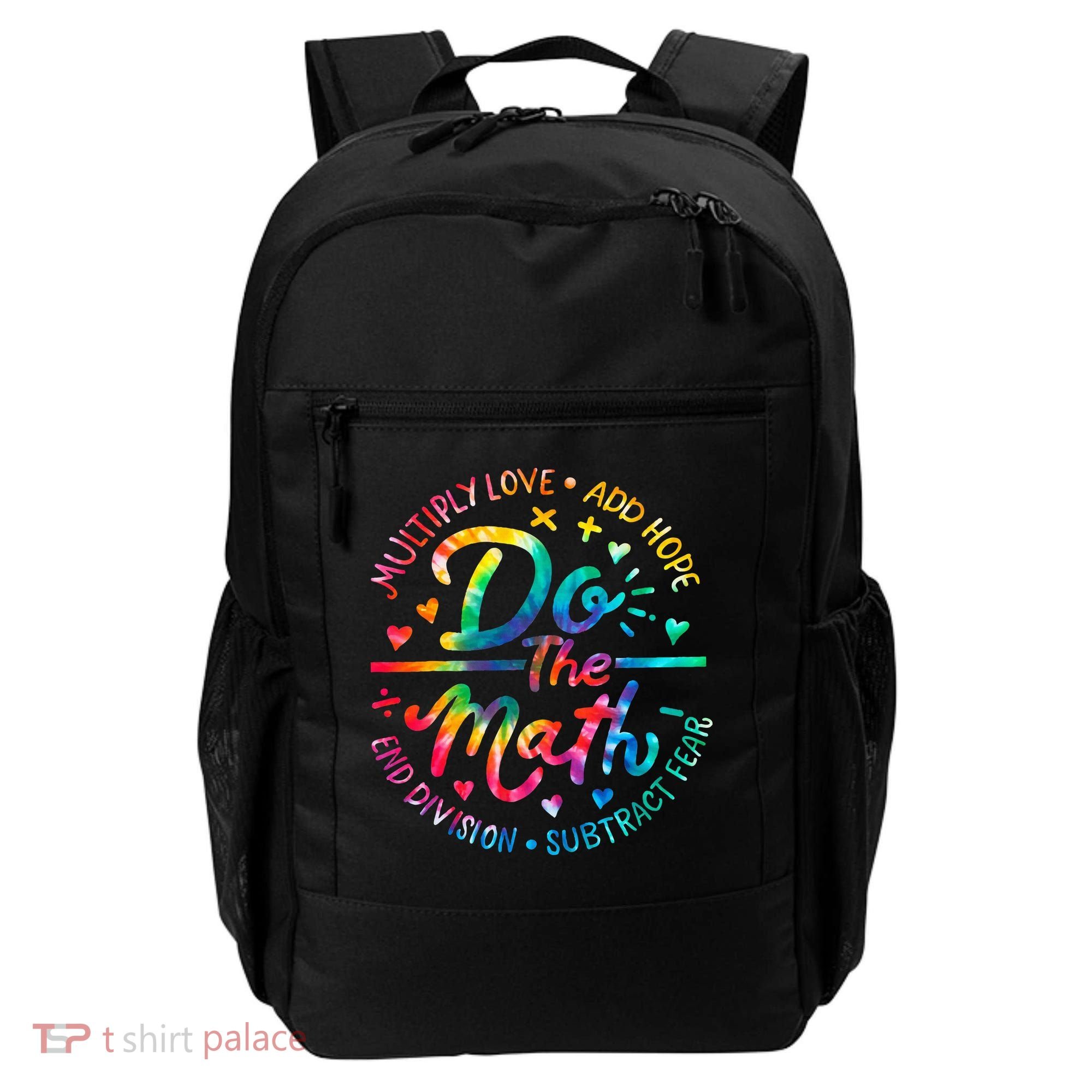 Do The Math Multiply Love Add Hope Math Teacher Tie Dye Backpack