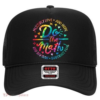 Do The Math Multiply Love Add Hope Math Teacher Tie Dye Hat