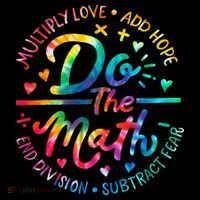 Do The Math Multiply Love Add Hope Math Teacher Tie Dye Toddler T-Shirt thumb 4
