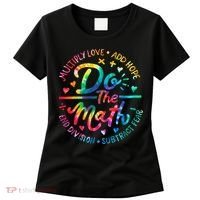 Do The Math Multiply Love Add Hope Math Teacher Tie Dye Women's T-Shirt thumb 0
