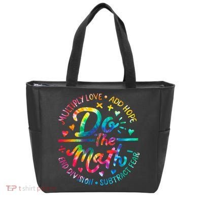 Do The Math Multiply Love Add Hope Math Teacher Tie Dye Tote Bag
