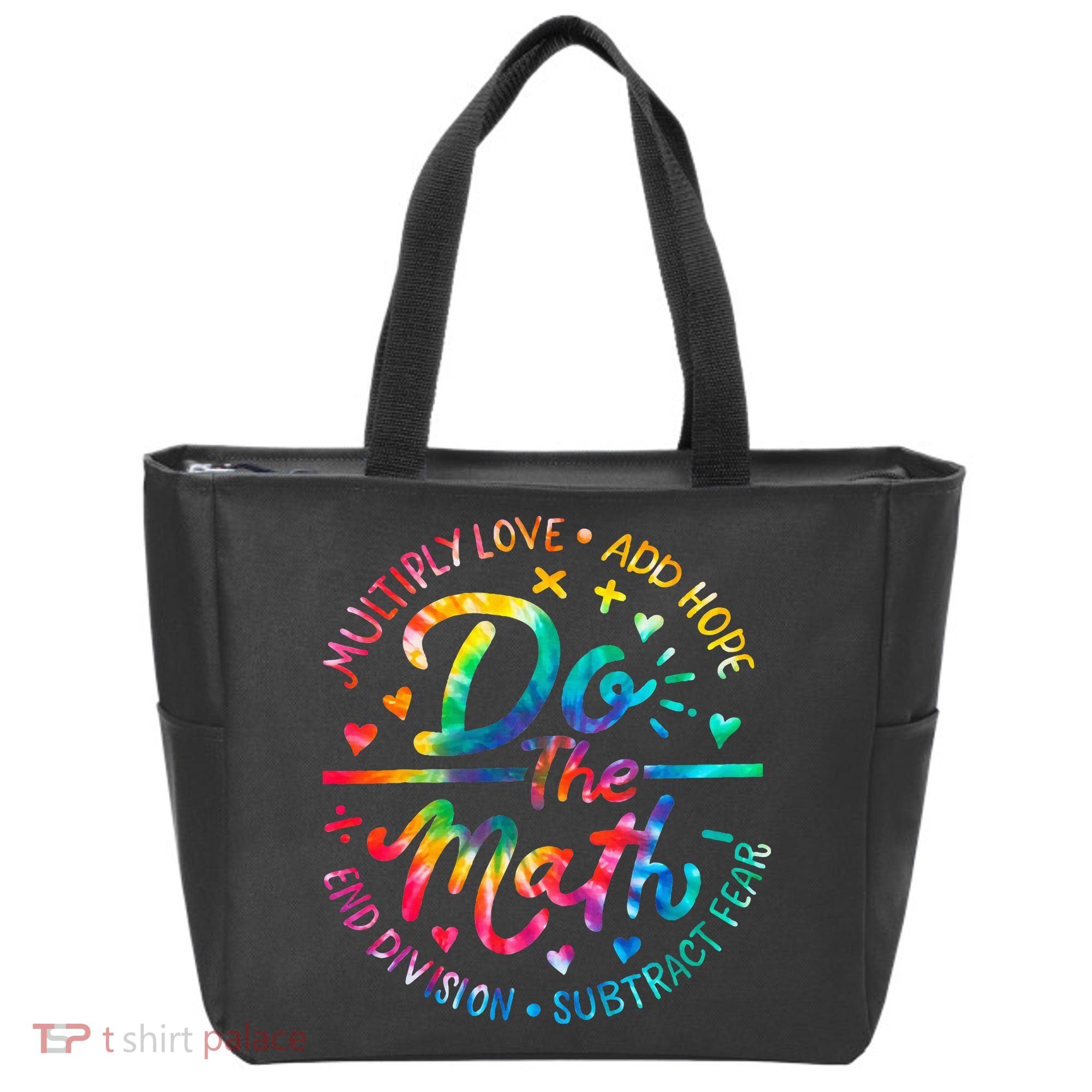 Do The Math Multiply Love Add Hope Math Teacher Tie Dye Tote Bag