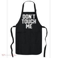 DonT Touch Me Funny Humor Introverted Sarcasm Apron thumb 0