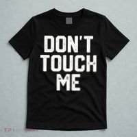 DonT Touch Me Funny Humor Introverted Sarcasm T-Shirt thumb 5