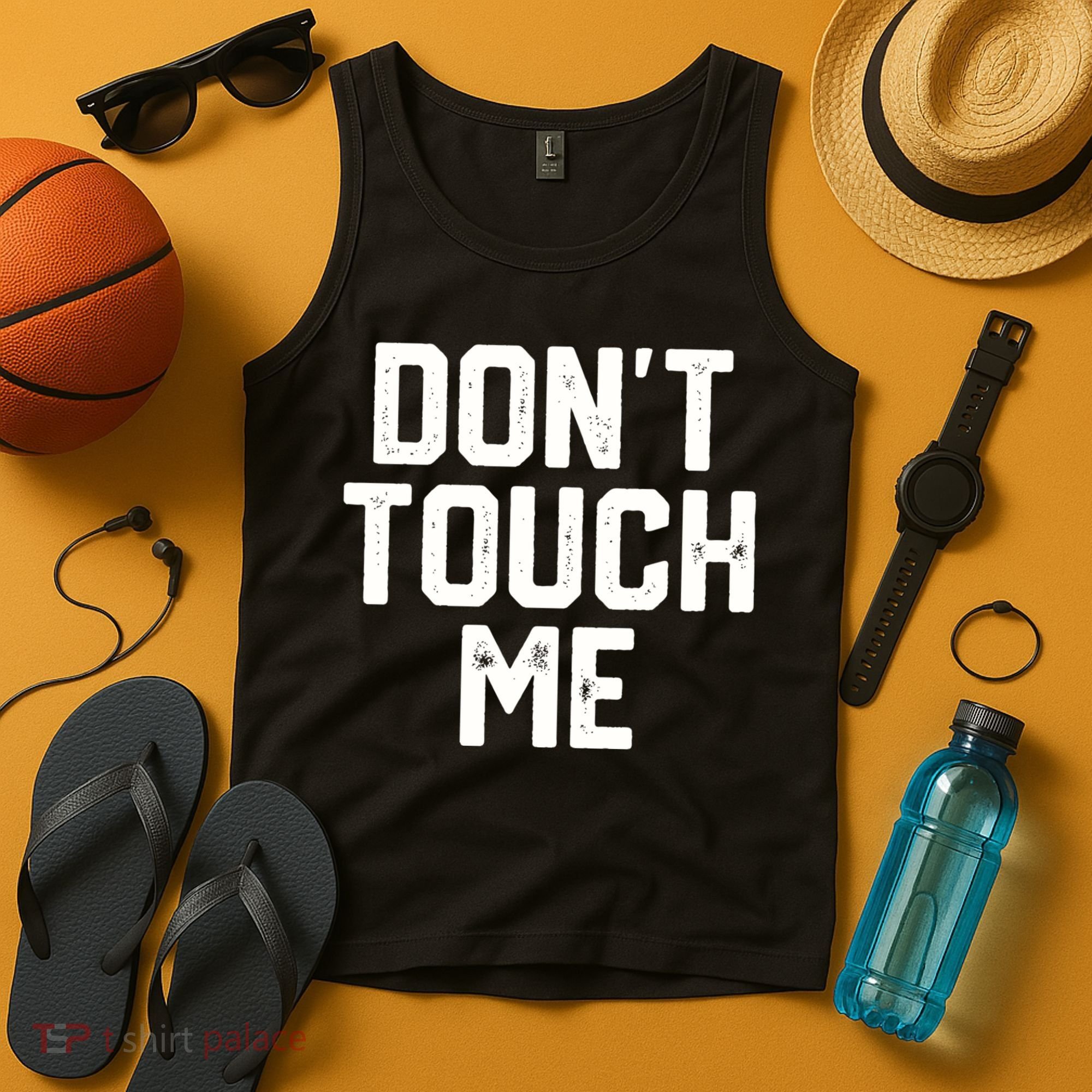 DonT Touch Me Funny Humor Introverted Sarcasm Tank Top