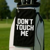 DonT Touch Me Funny Humor Introverted Sarcasm Golf Towel thumb 2