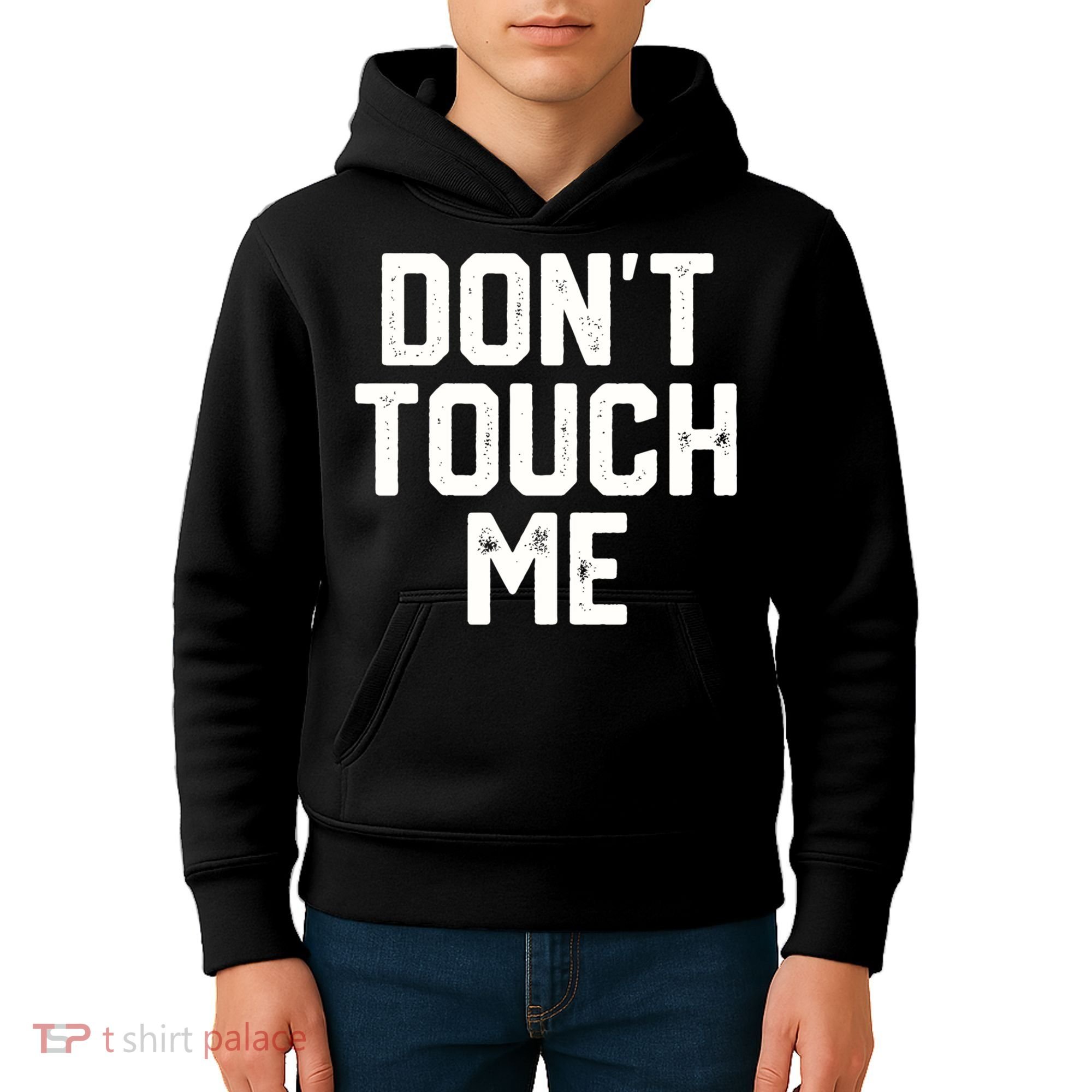 DonT Touch Me Funny Humor Introverted Sarcasm Kids Hoodie
