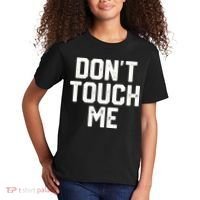 DonT Touch Me Funny Humor Introverted Sarcasm Kids T-Shirt thumb 2